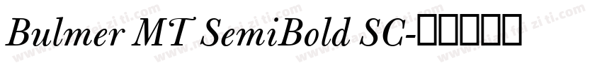 Bulmer MT SemiBold SC字体转换